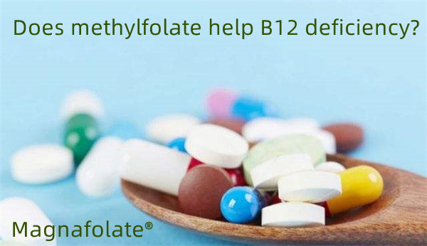 Le méthylfolate aide-t-il à lutter contre la carence en vitamine B12 ?